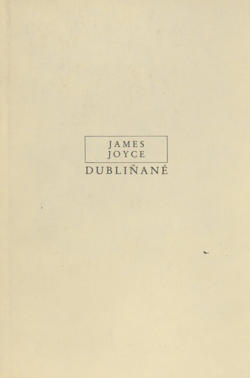 Dubliňané, Vydání čtvrté, v tomto překladu druhé