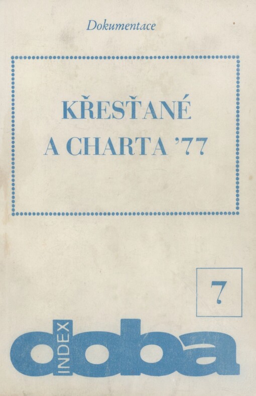 Křesťané a Charta '77: výběr dokumentů a textů
