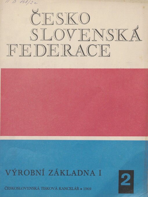 Československá federace. 2. Výrobní základna I