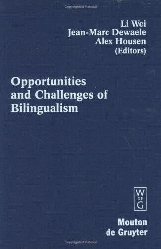 Opportunities and challenges of bilingualism