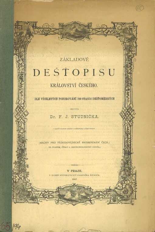Základové dešťopisu království Českého : dle víceletých pozorování 700 stanic dešťoměrných