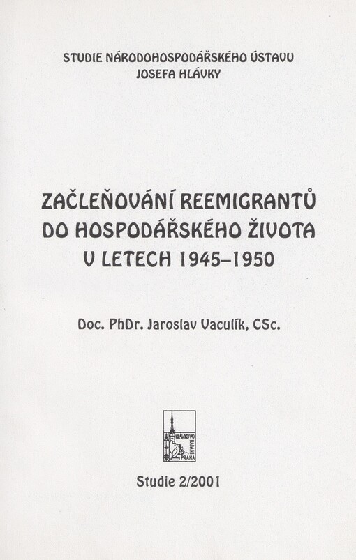 Začleňování reemigrantů do hospodářského života v letech 1945-1950