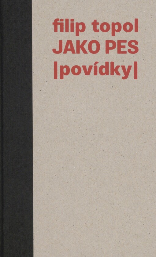 Jako pes: (povídky)