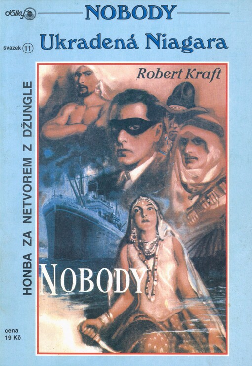 Nobody. Ukradená Niagara
