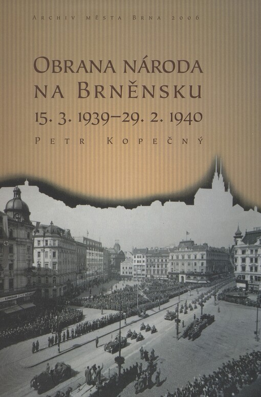 Obrana národa na Brněnsku 15.3.1938 - 29.2.1940