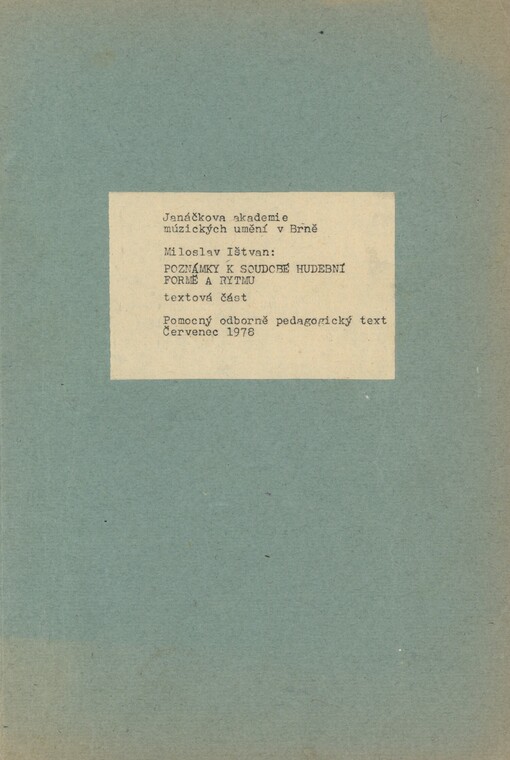 Poznámky k soudobé hudební formě a rytmu