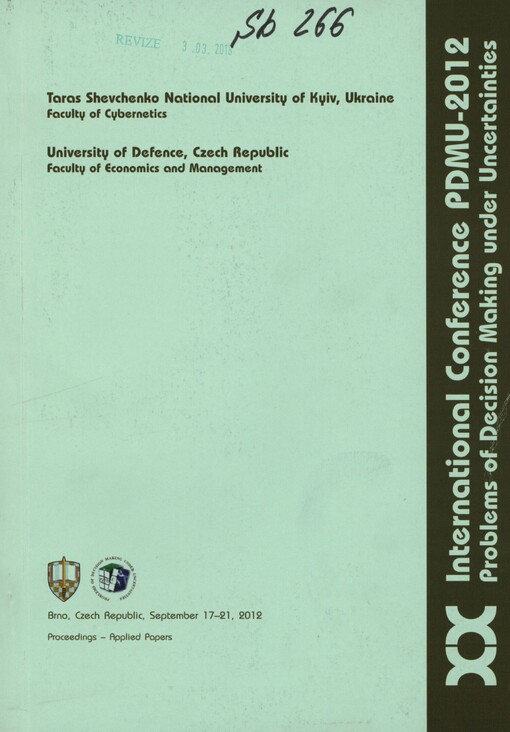 XX. international conference PDMU-2012: Problems of Decision Making under Uncertainties : Brno, Czech Republic, September 17-21, 2012 : proceedings - applied papers