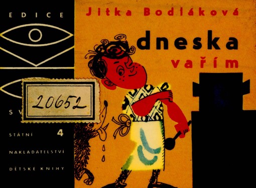 Dneska vařím já: Základní škola kuchařského umění