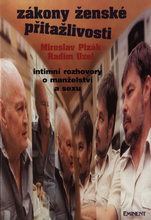 Zákony ženské přitažlivosti: intimní rozhovory o manželství a sexu