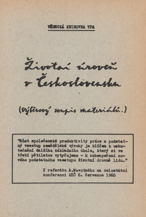Životní úroveň v Československu: (výběrový soupis materiálů)