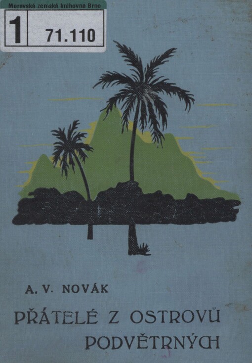 Přátelé z Ostrovů Podvětrných: román z Polynesie