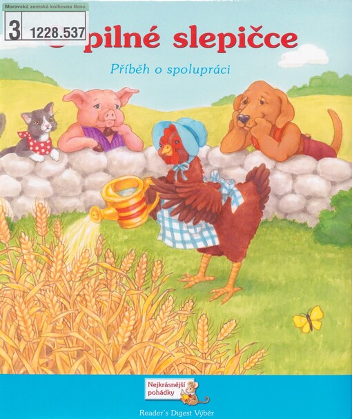 O pilné slepičce: příběh o spolupráci