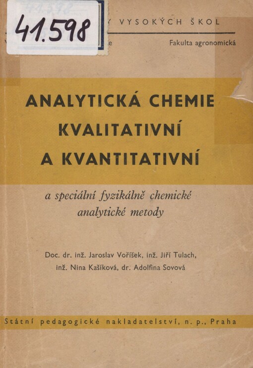 Analytická chemie kvalitativní a kvantitativní a speciální fyzikálně chemické analytické metody