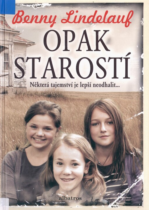 Opak starostí: některá tajemství je lepší neodhalit--