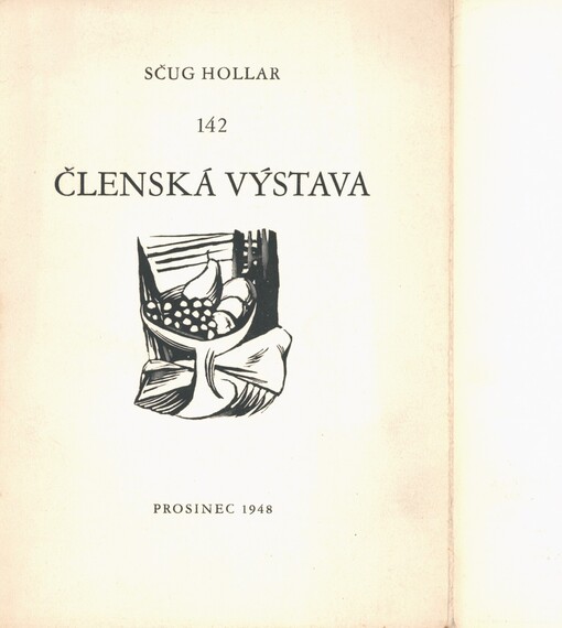 142. členská výstava: Síň Hollara ... v prosinci 1948