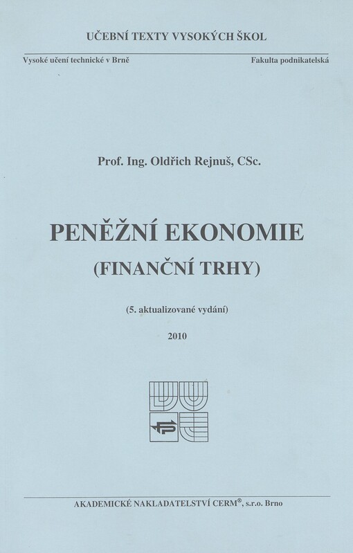 Peněžní ekonomie: (finanční trhy)