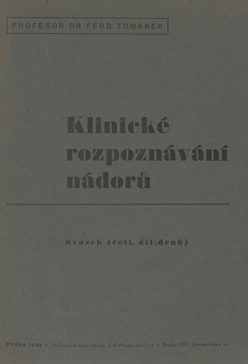 Klinické rozpoznávání nádorů. Svazek třetí, díl druhý