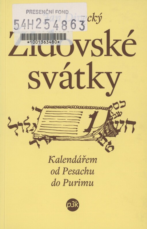 Židovské svátky: [kalendářem od Pesachu do Purimu]
