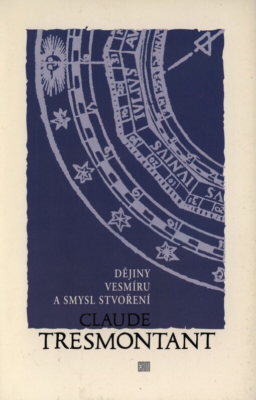 Dějiny vesmíru a smysl stvoření