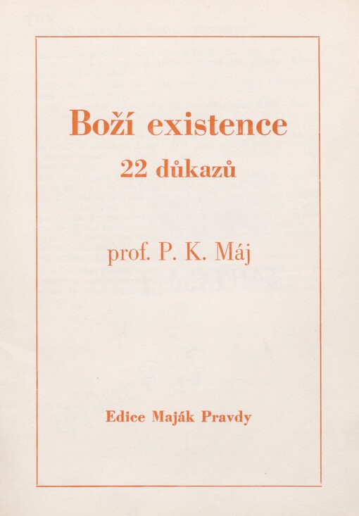 Boží existence: 22 důkazů