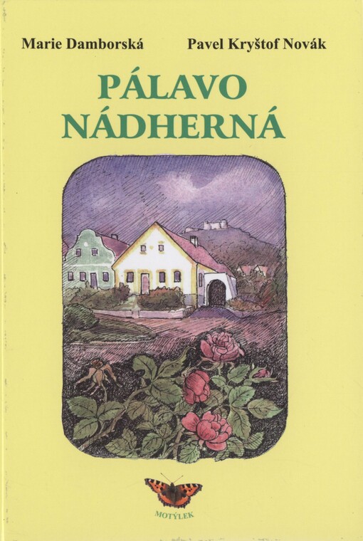 Pálavo nádherná