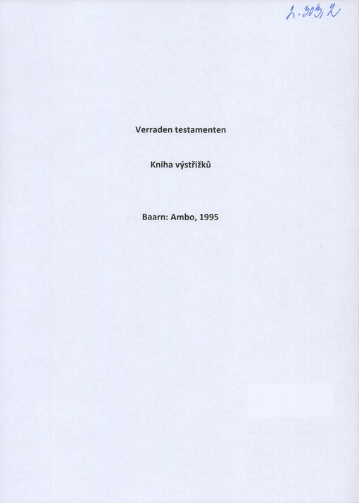 [Verraden testamenten]: [výstřižky recenzí díla] : [Ambo]