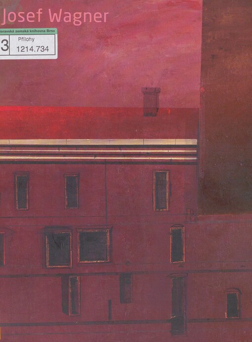 Josef Wagner: osamělý dům : [GVUN, zámecká jízdárna, 27.6.-31.8.2008