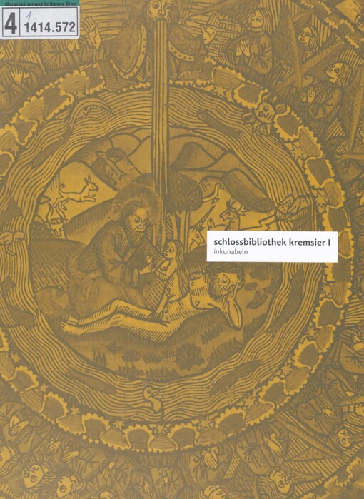 Schlossbibliothek Kremsier. I. Inkunabeln