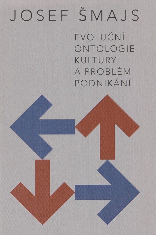 Evoluční ontologie kultury a problém podnikání