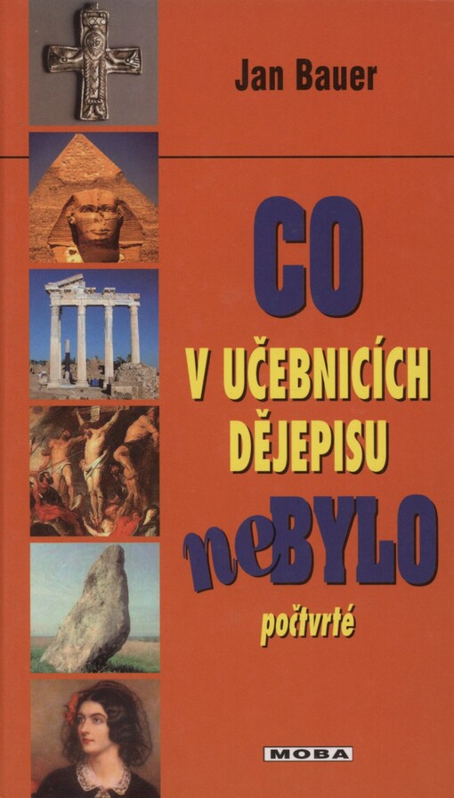 Co v učebnicích dějepisu nebylo počtvrté