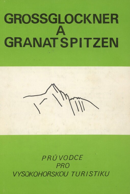 Grossglockner a Granatspitzen