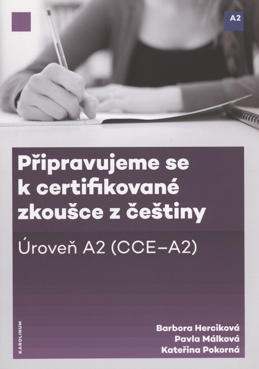 Připravujeme se k certifikované zkoušce z češtiny: úroveň A2 (CCE-A2)