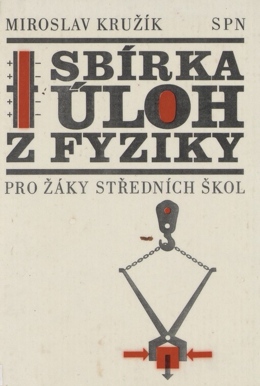 Sbírka úloh z fyziky pro žáky středních škol