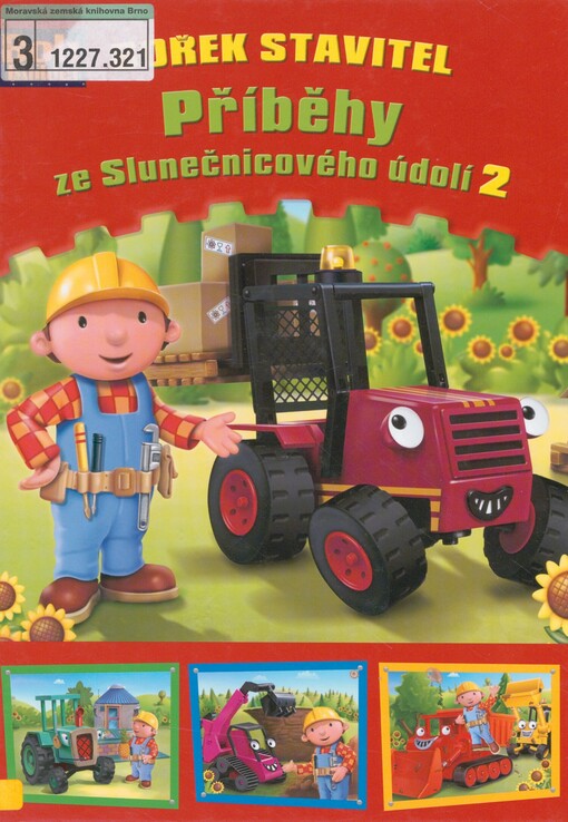 Bořek stavitel: příběhy ze Slunečnicového údolí