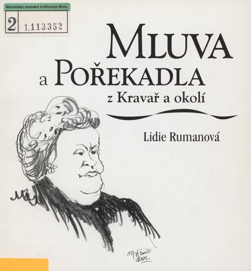 Mluva a pořekadla z Kravař a okolí