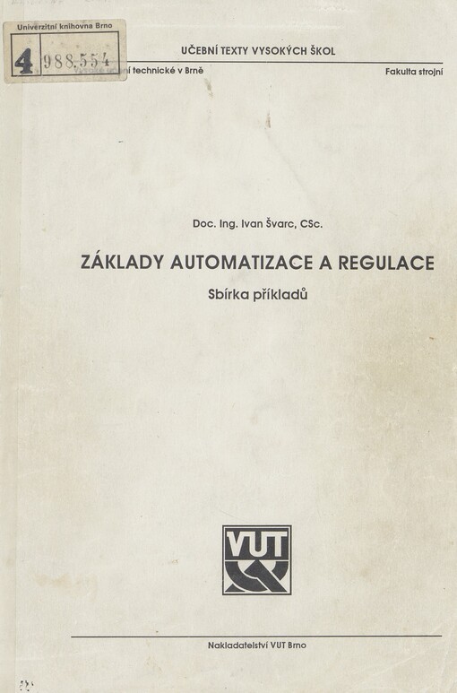 Základy automatizace a regulace: sbírka příkladů