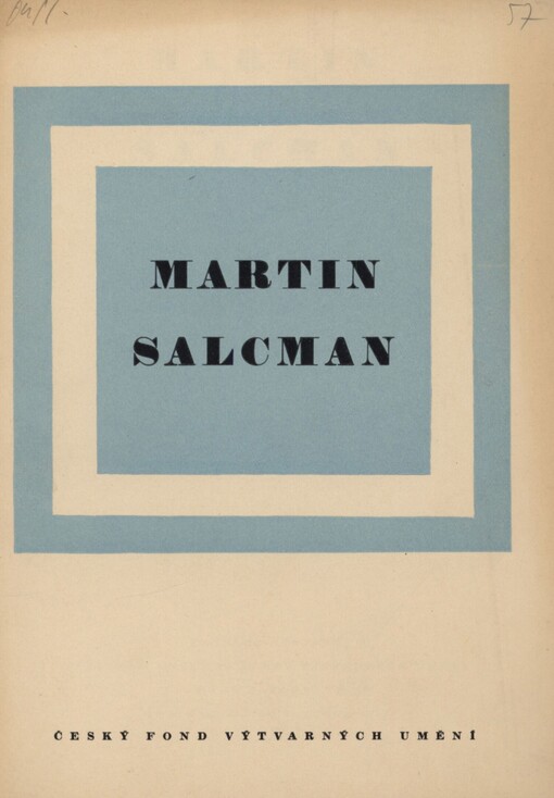 Martin Salcman: obrazy z poslední doby : katalog výstavy v galerii Českého fondu výtvarných umění, Praha od 8. března do 1. dubna 1957