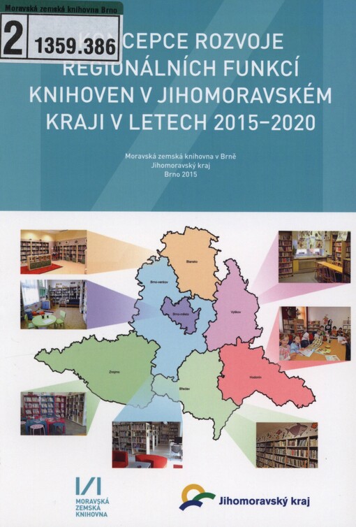 Koncepce rozvoje regionálních funkcí knihoven v Jihomoravském kraji v letech 2015-2020