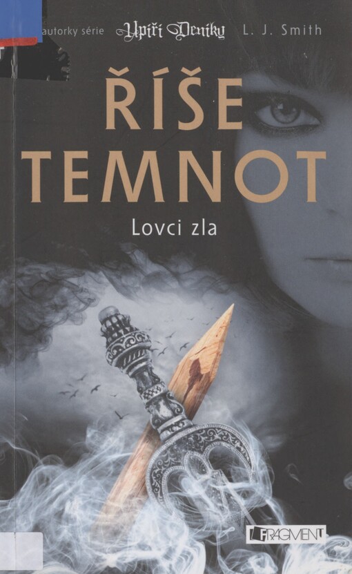 Říše temnot. Lovci zla
