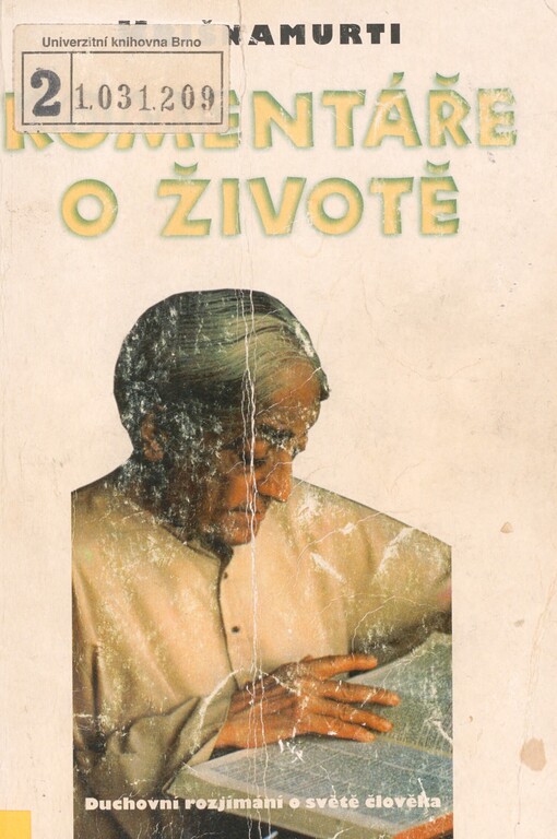 Komentáře o životě: duchovní rozjímání o světě člověka