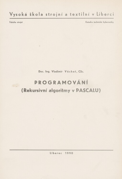 Programování: (rekursivní algoritmy v PASCALU)