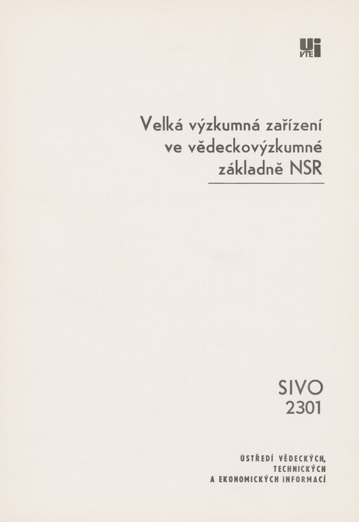 Velká výzkumná zařízení ve vědeckovýzkumné základně NSR