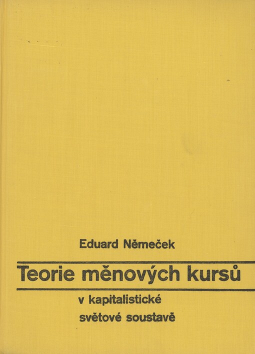 Teorie měnových kursů v kapitalistické světové soustavě