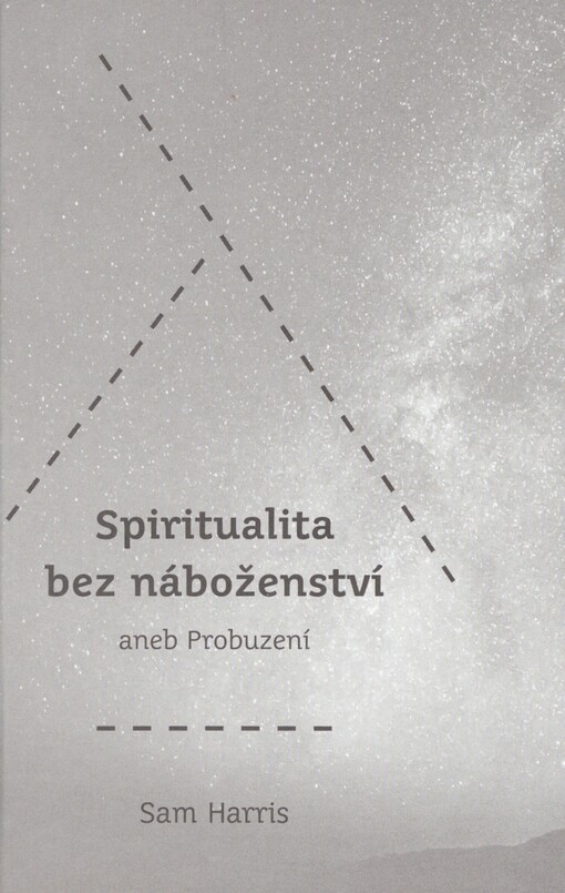Spiritualita bez náboženství, aneb, Probuzení