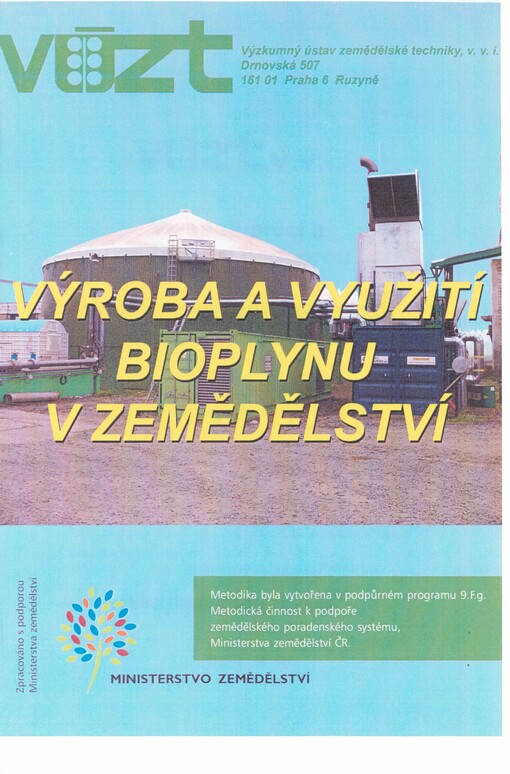 Výroba a využití bioplynu v zemědělství