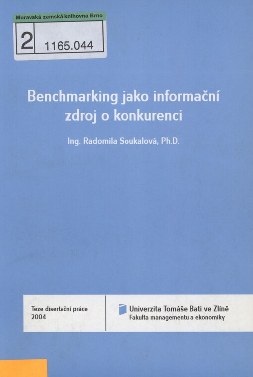 Benchmarking jako informační zdroj o konkurenci =: Benchmarking - the information resource about competition