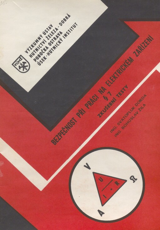 Bezpečnost při práci na elektrickém zařízení: § 7 : zkušební testy