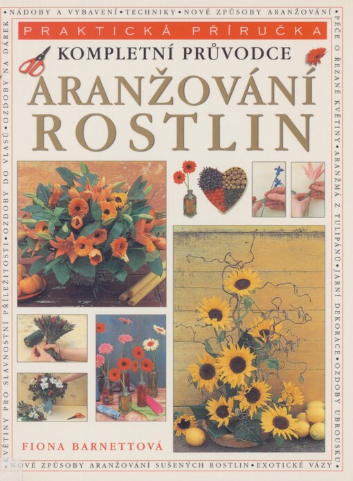 Aranžování rostlin: kompletní průvodce