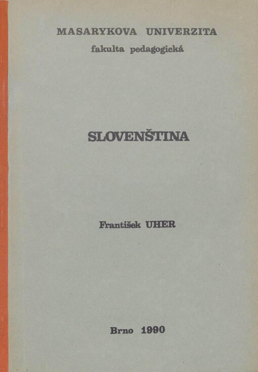 Slovenština: pro posluchače učitelství v 1.-4. ročníku ZŠ