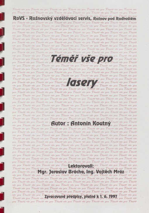 Téměř vše pro lasery: zpracované předpisy, platné k 1.6.1997